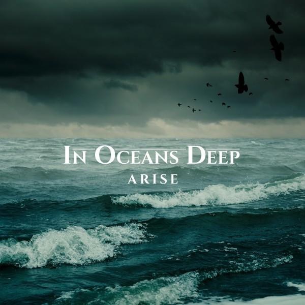 In Oceans Deep - Arise