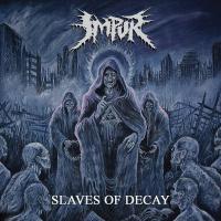Impur - Slaves Of Decay (EP)