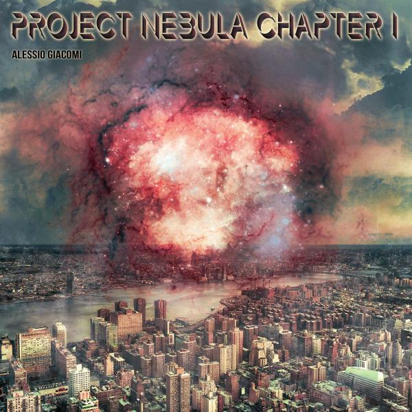 Alessio Giacomi - Project Nebula, Chapter I
