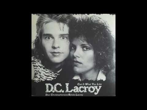 D.C. Lacroy - Call It What You Like