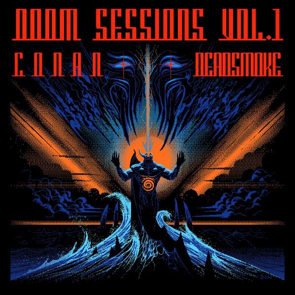 Conan &amp; Deadsmoke - Doom Sessions Vol. 1 (Split)