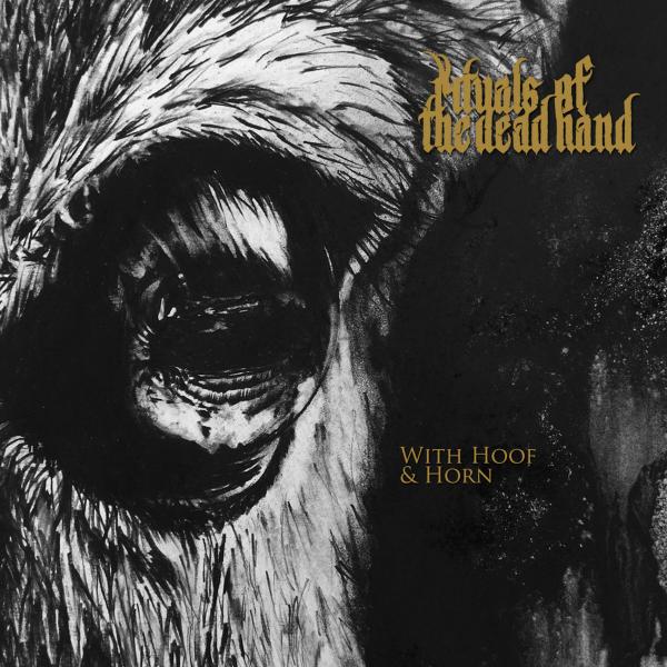 Rituals of the Dead Hand - With Hoof and Horn