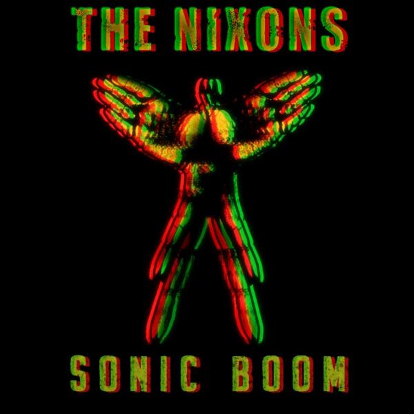 The Nixons - Sonic Boom (EP)