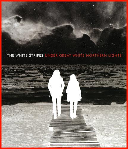 The White Stripes - Under Great White Northern Lights (Blu-Ray)