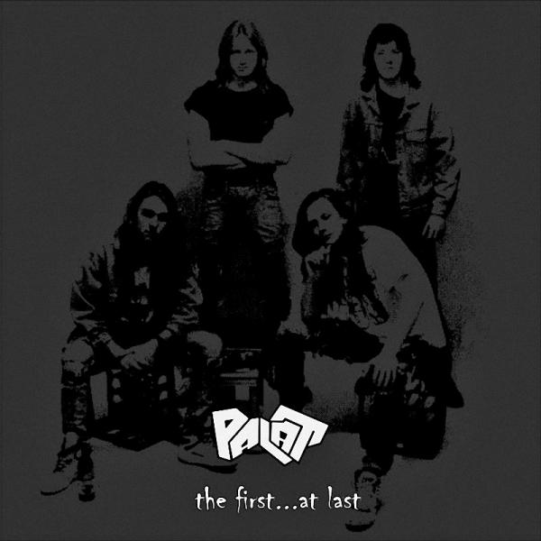 Palat - The First... at Last