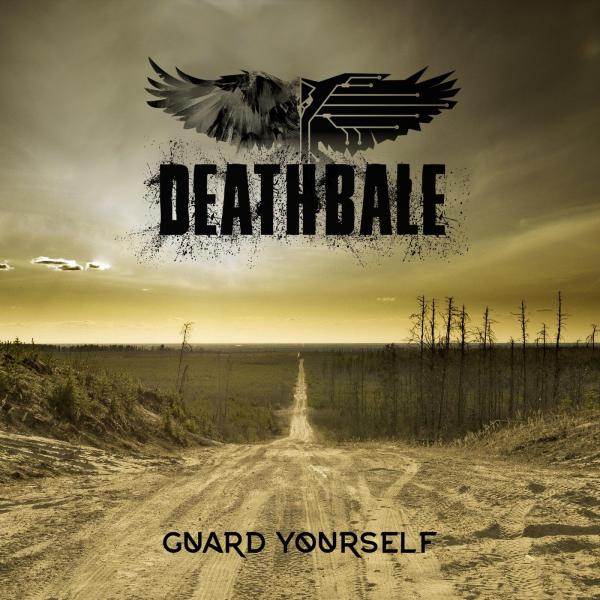 Deathbale - Guard Yourself (EP)