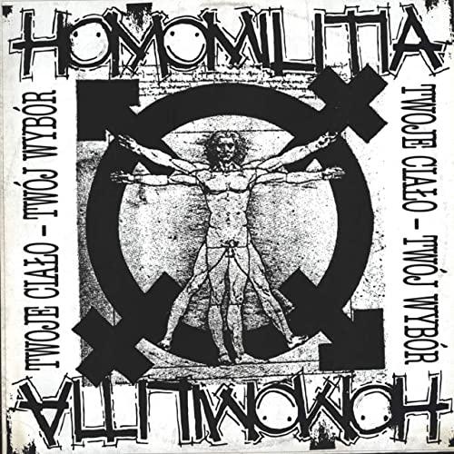 Homomilitia - Moje Cialo Moj Wybor