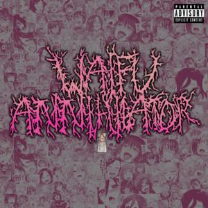 Waifu Annihilator - Waifu Annihilator (EP)