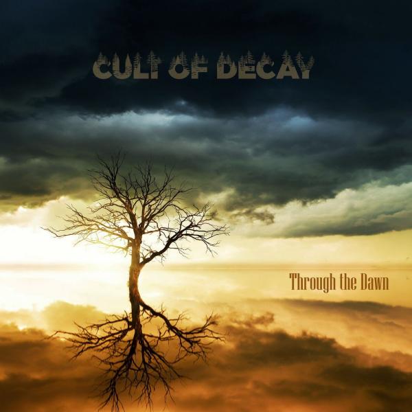 Cult Of Decay - Through The Dawn