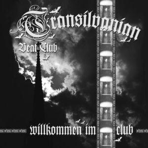 Transilvanian Beat Club - Willkommen Im Club
