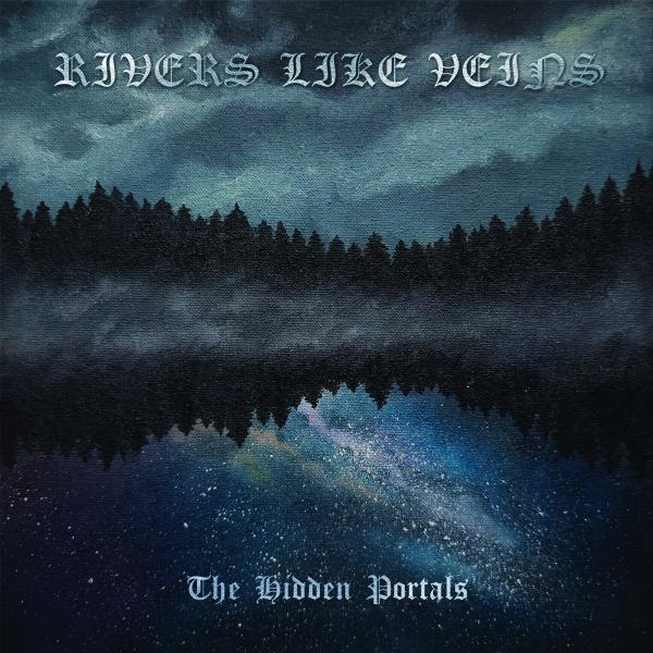 Rivers Like Veins - The Hidden Portals