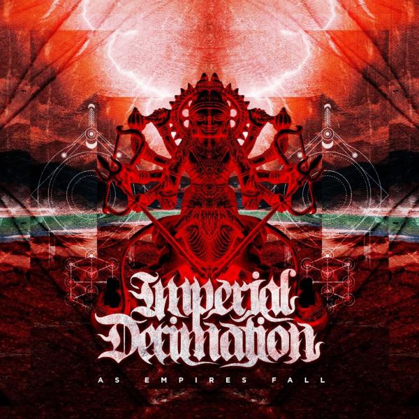 Imperial Decimation - As Empires Fall (EP)