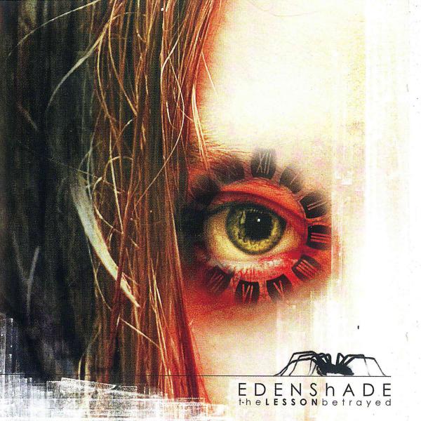 Edenshade - The Lesson Betrayed