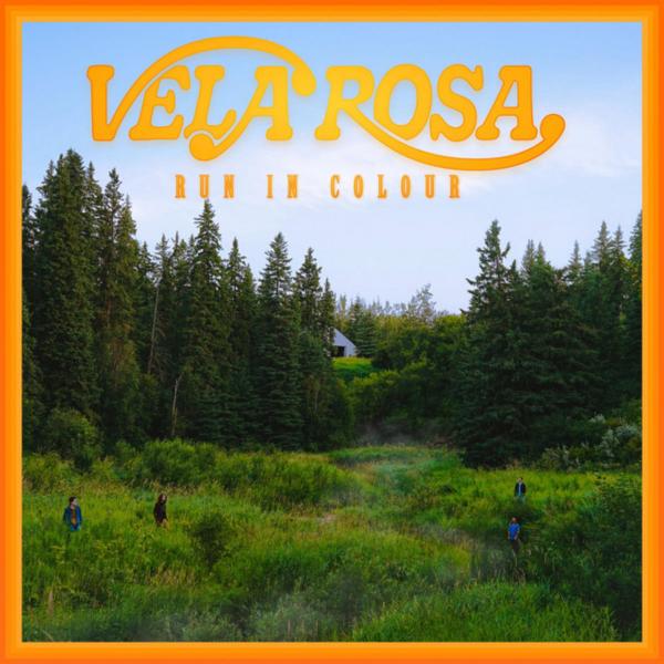 Vela Rosa - Run In Colour