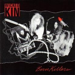 Wicked Kin - Born Killers