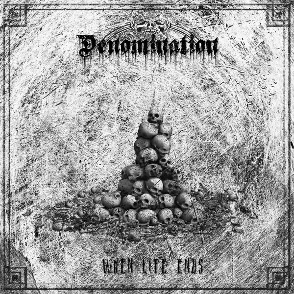 Denomination - When Life Ends (EP)