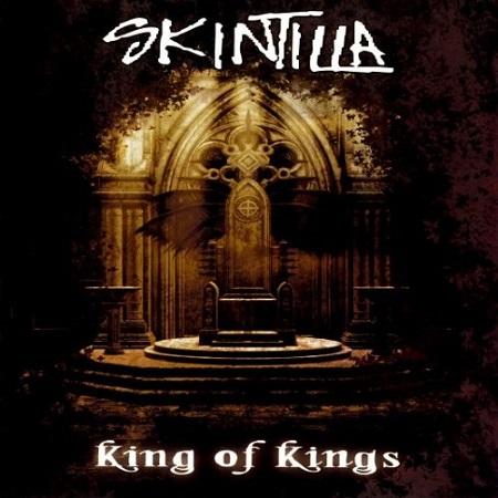 Skintilla - King Of Kings