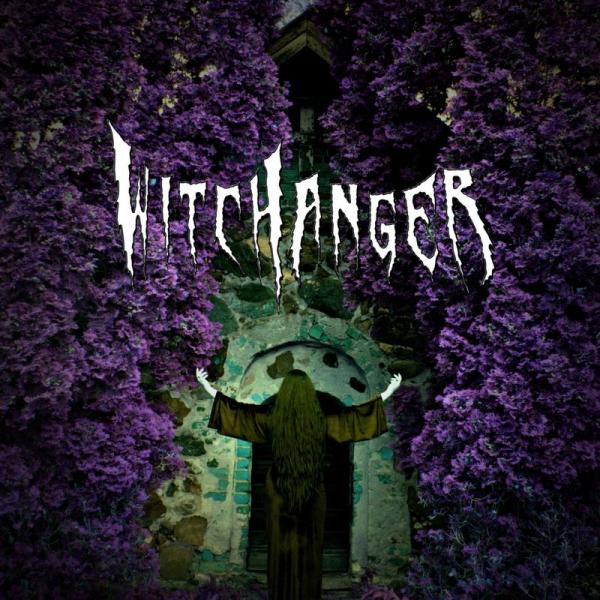 Witchanger - Witchanger