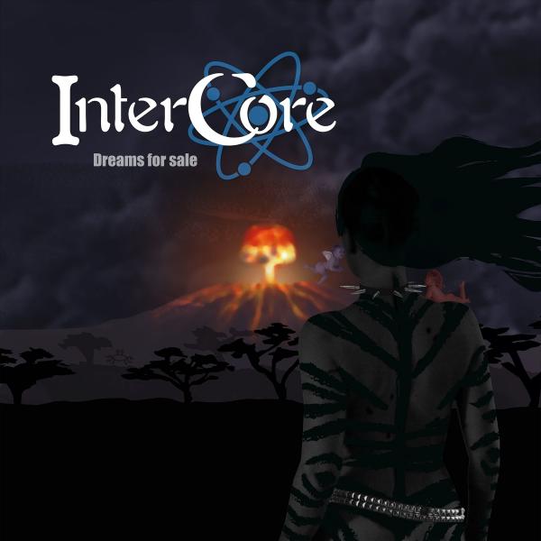 Intercore - Dreams for Sale