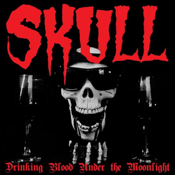 Skull - Drinking Blood Under the Moonlight