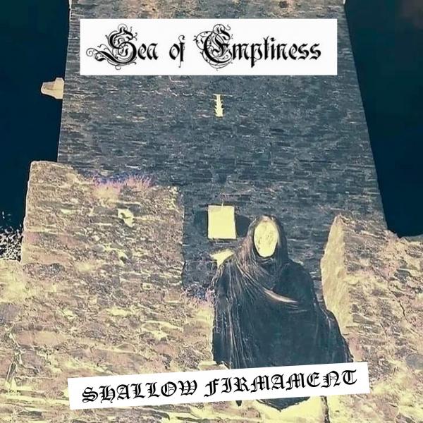 Sea оf Emptiness - Shallow Firmament (Demo)