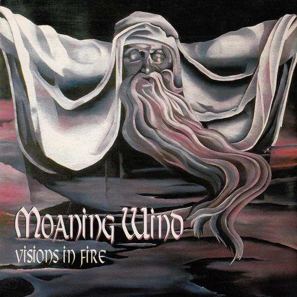 Moaning Wind - Visions In Fire