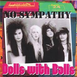 No Sympathy - Dolls With Balls