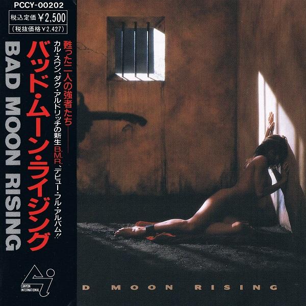 Bad Moon Rising - Bad Moon Rising (Japanese Pressing) (Lossless)