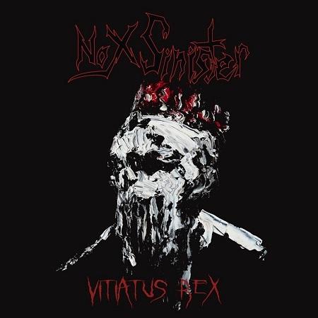 Nox Sinister - Vitiatus Rex