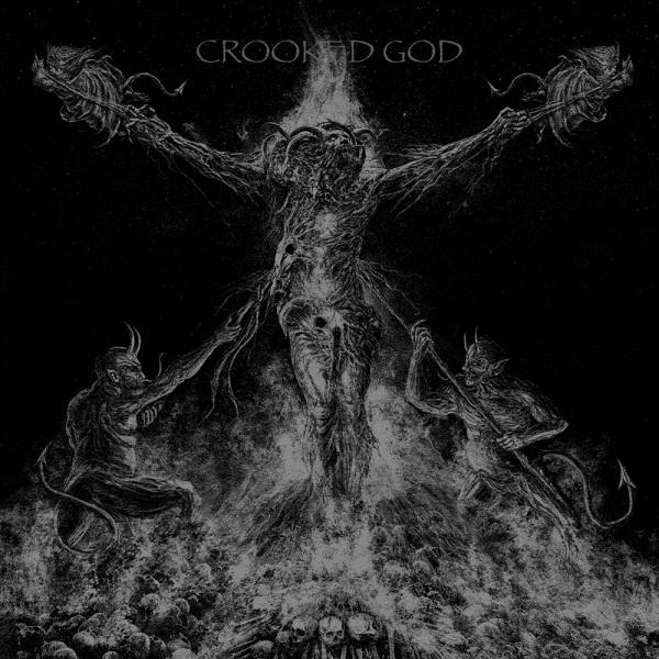 Crooked God - Cruel and Blasphemous