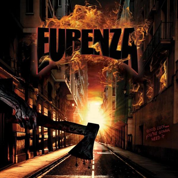 Eurenza - Good Luck... You're Gonna Need It (EP)