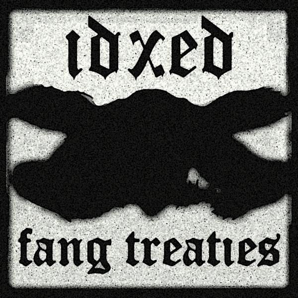 idXed - Fang Treaties (EP) (Lossless)