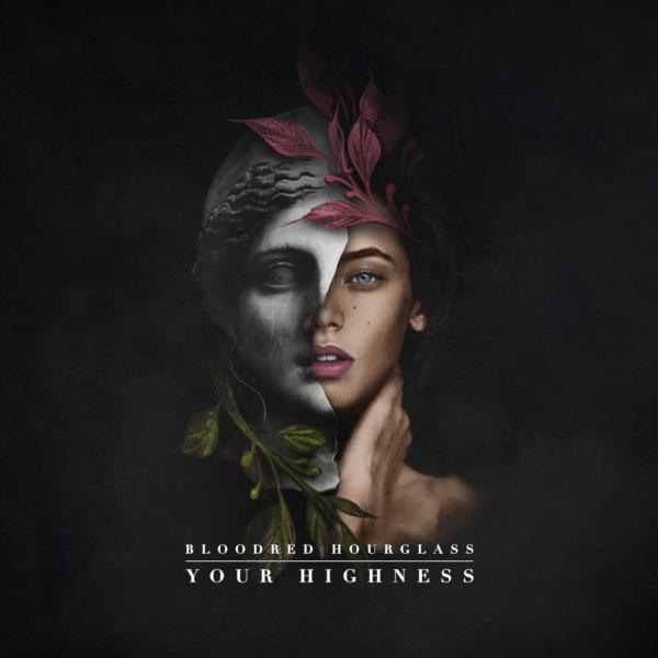 Bloodred Hourglass - Your Highness (Lossless)
