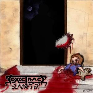 Toxic Trace - Slaughter (Demo)
