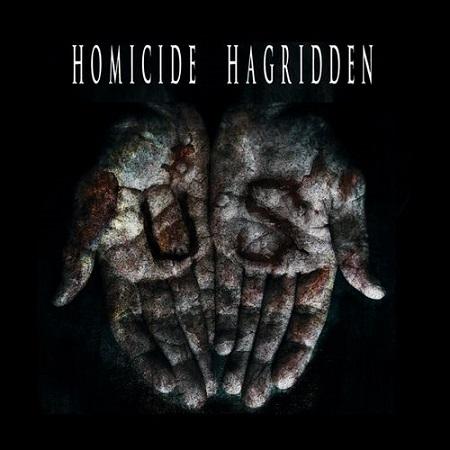 Homicide Hagridden - Discography (2004 - 2016)