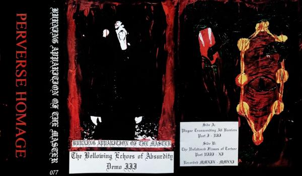 Burning Apparition of the Master - The Bellowing Echoes of Absurdity (Demo)