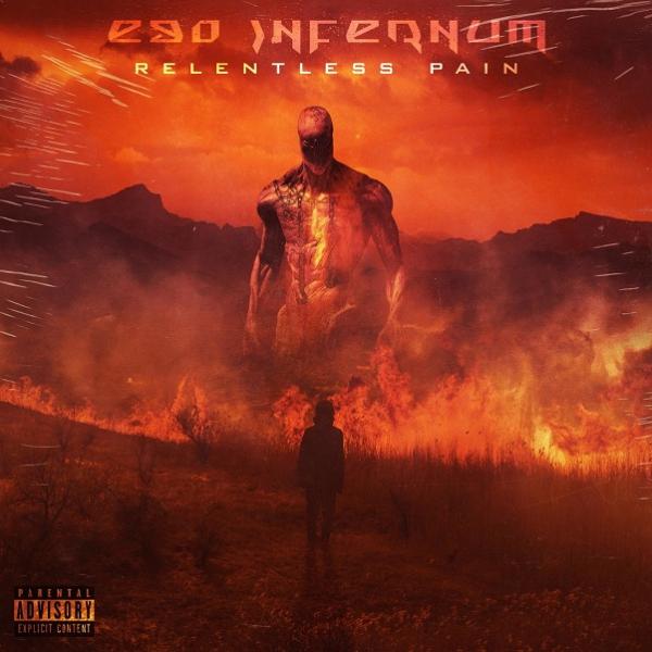 Ego Infernum - Relentless Pain (EP)