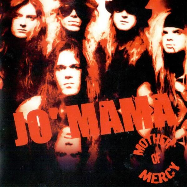 Jo' Mama - Mother Of Mercy