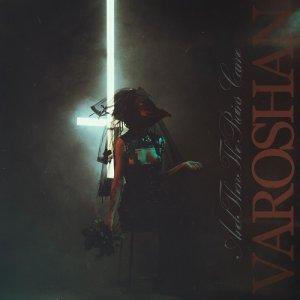 Varoshan - ...And Then The Rains Came