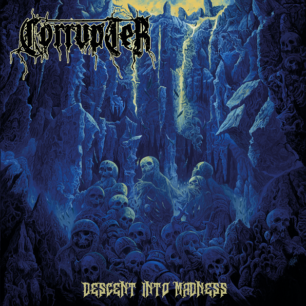 Corrupter - Descent into Madness