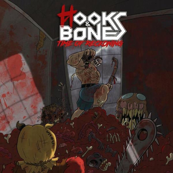Hooks And Bones - Time Of Reckoning