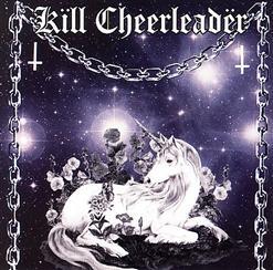 Kïll Cheerleadër - All Hail