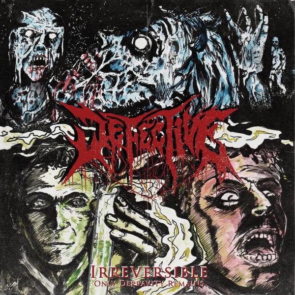 Defective - Irreversible: Only Depravity Remains (EP)