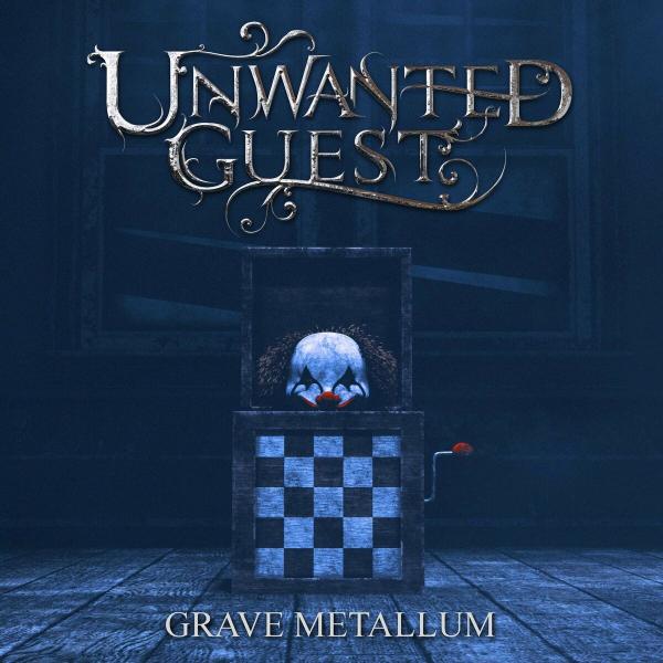 Unwanted Guest - Grave Metallum (Upconvert)
