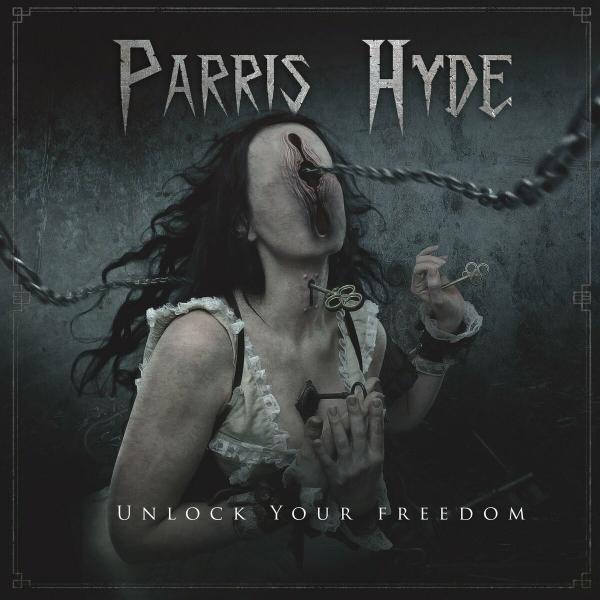 Parris Hyde - Unlock Your Freedom