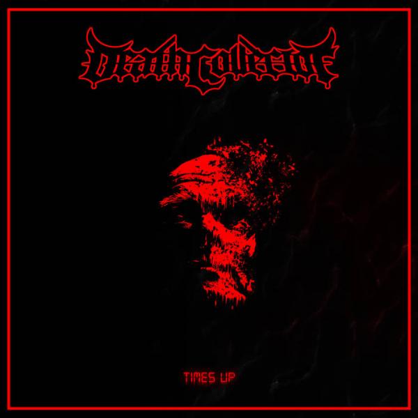 DeathCollector - Time's Up (EP)