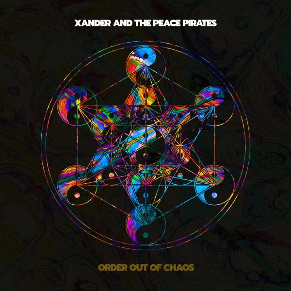 Xander and the Peace Pirates - Order out of Chaos (Lossless)
