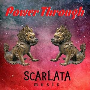 Scarlatamusic - Power Through