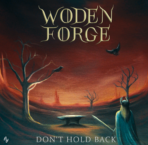 Woden Forge - Don't Hold Back (Compilation)