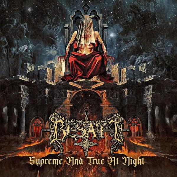 Besatt - Supreme And True At Night (Lossless)